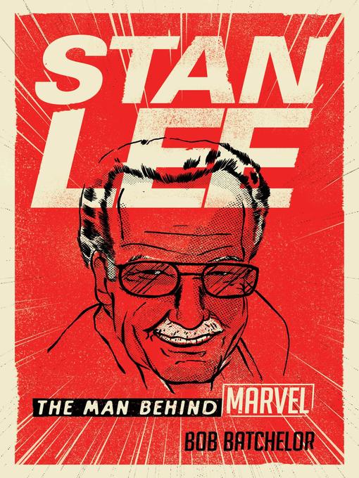 Title details for Stan Lee by Bob Batchelor - Wait list